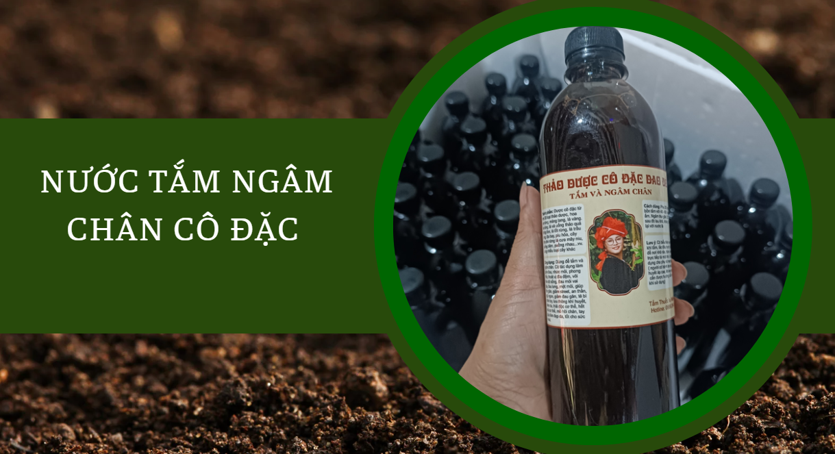 Nước tắm ngâm chân cô đặc